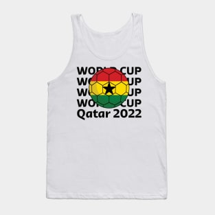 World Cup Qatar 2022  - Team Ghana Tank Top